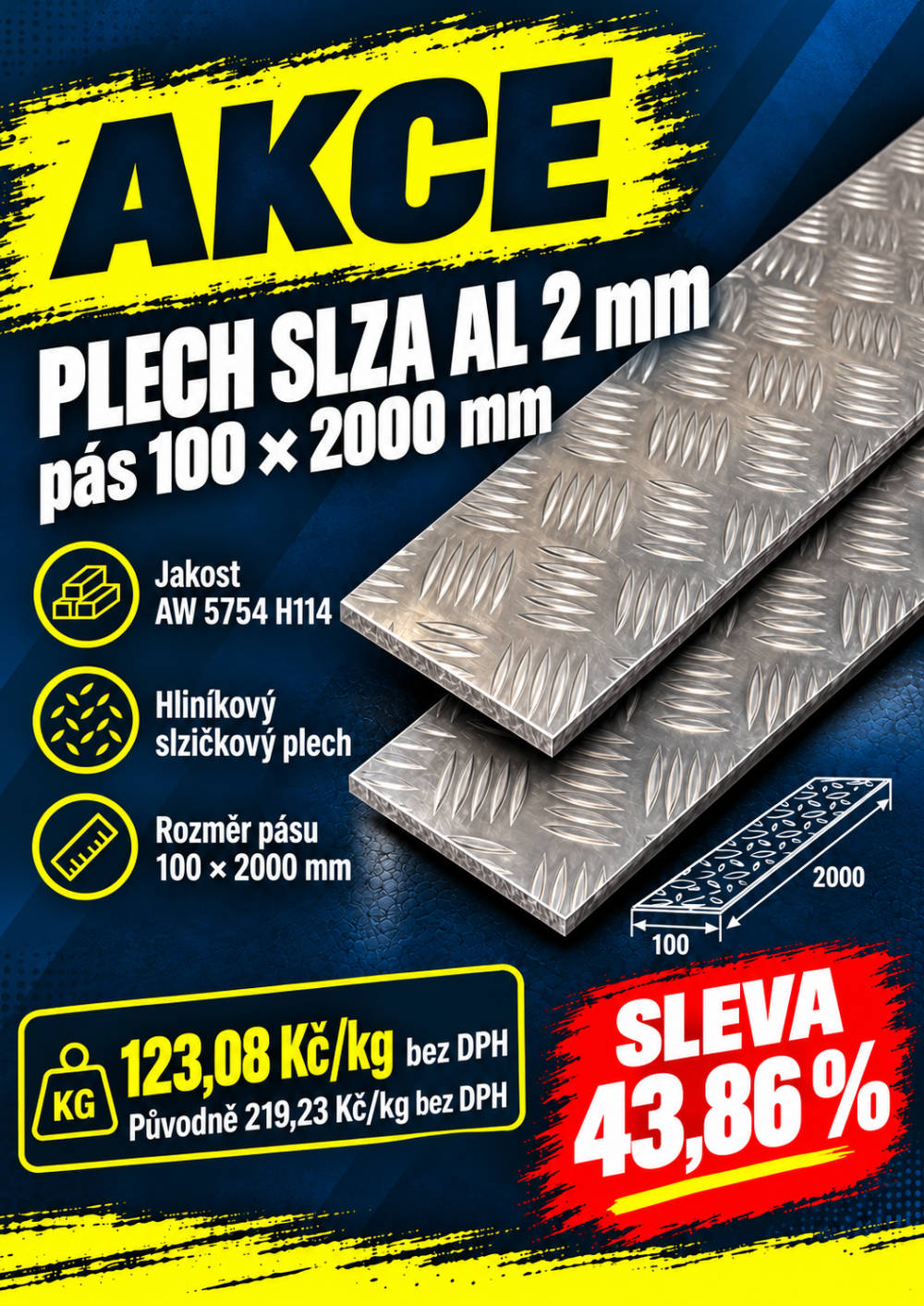 Akce: Hliníkový slzičkový plech 2 mm, pás 100 × 2 000 mm. Akční cena 123,08 Kč/kg bez DPH, sleva 43,86 %
